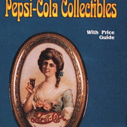 Pepsi-Cola Collectibles