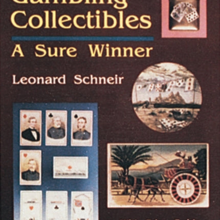 Gambling Collectibles: A  Sure Winner