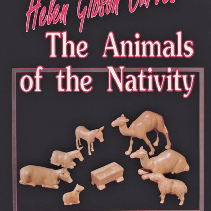 Helen Gibson Carves the Animals of the Nativity