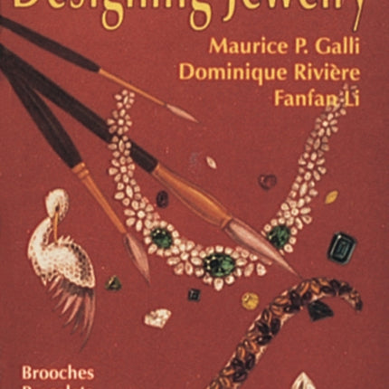 Designing Jewelry: Brooches, Bracelets, Necklaces & Accessories