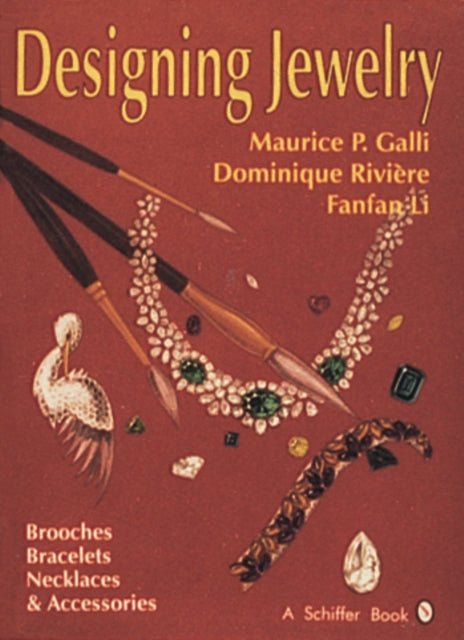 Designing Jewelry: Brooches, Bracelets, Necklaces & Accessories