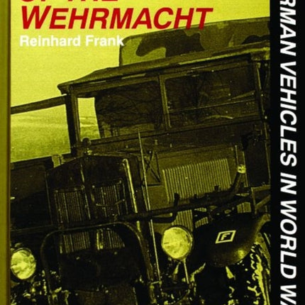 Trucks of the Wehrmacht