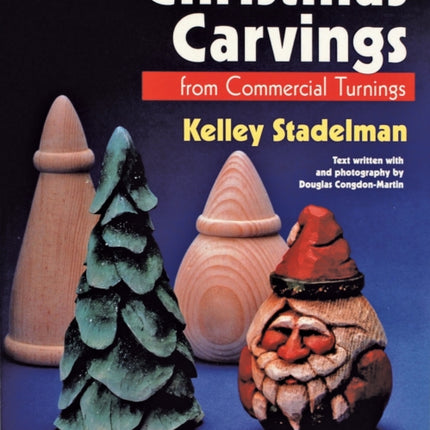 Christmas Carvings from Commercial Turnings