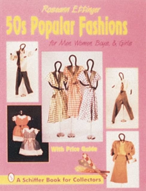 50s Popular Fashions: For Men, Women, Boys & Girls