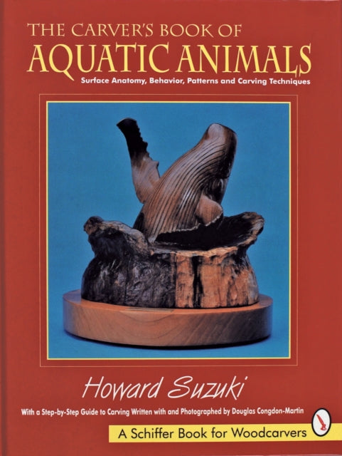 The Carver’s Book of Aquatic Animals