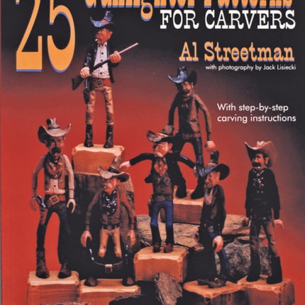 25 Gunfighter Patterns for Carvers