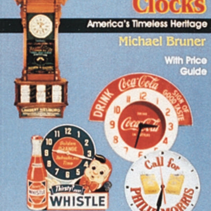 Advertising Clocks: America's Timeless Heritage