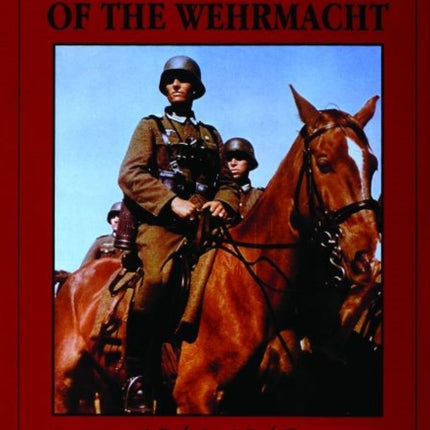 The Cavalry of the Wehrmacht 19411945
