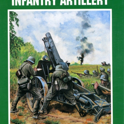 German Light and Heavy Infantry Artillery 1914-1945