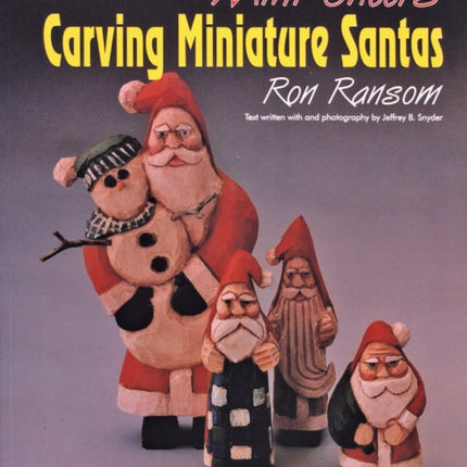 Mini-Cheers©: Carving Miniature Santas