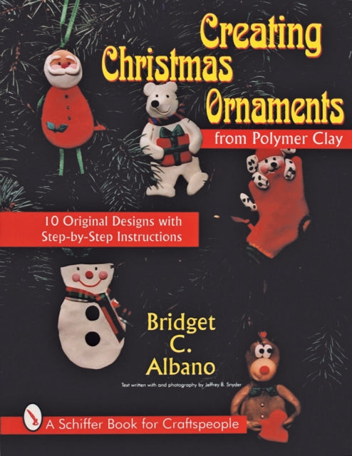 Creating Christmas Ornaments from Polymer Clay