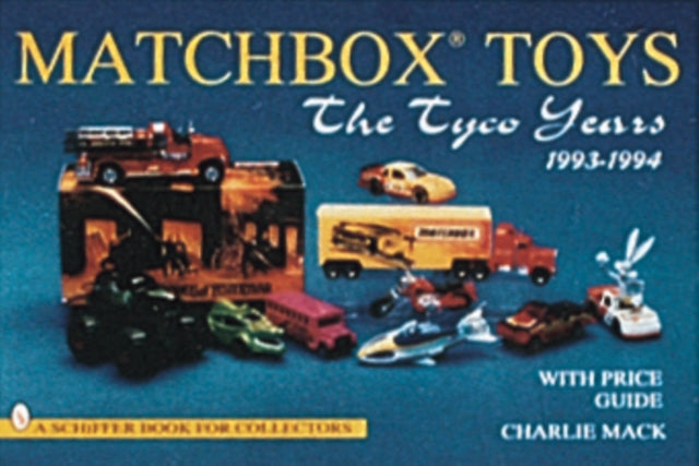 Matchbox® Toys: The Tyco Years  1993-1994