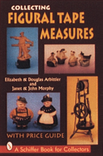 Collecting Figural Tape Measures