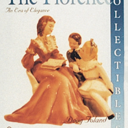 Florence Collectibles: An Era of Elegance