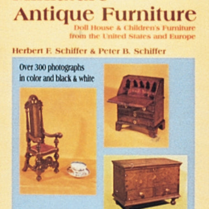 Miniature Antique Furniture