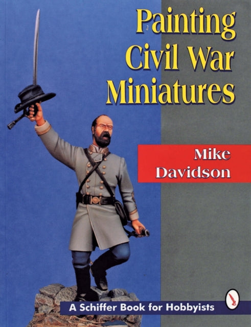 Painting Civil War Miniatures