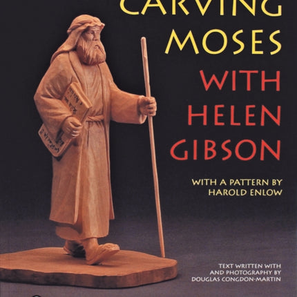 Carving Moses with Helen Gibson