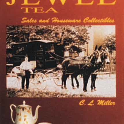 Jewel Tea: Sales and Houseware Collectibles