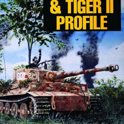 The Tiger I & Tiger II Profile