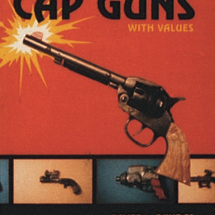 Cap Guns