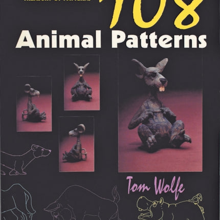 The Tom Wolfe Treasury of Patterns: 108 Animal Patterns