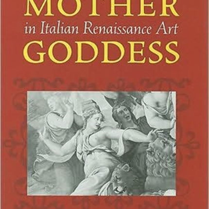 The Mother Goddess in Italian Renaissance Art