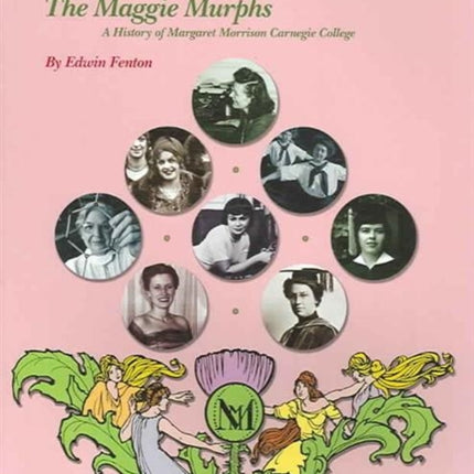 The Maggie Murphs 190673 A History of Margaret