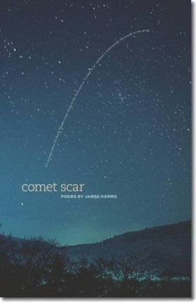 Comet Scar Carnegie Mellon Poetry Paperback