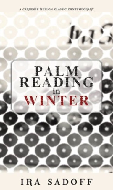 Palm Reading in Winter Carnegie Mellon Classic Contemporaries