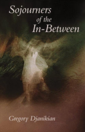 Sojourners of the InBetween Carnegie Mellon