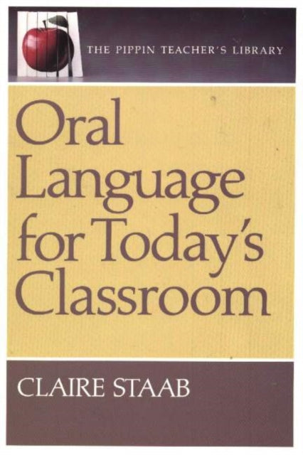 Oral Language for Today's Classroom