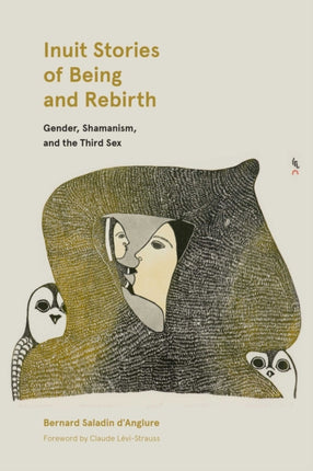 Inuit Stories of Being and Rebirth  Gender