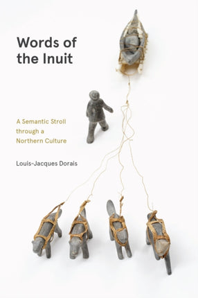 Words of the Inuit  A Semantic Stroll through a