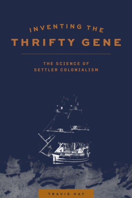 Inventing the Thrifty Gene  The Science of