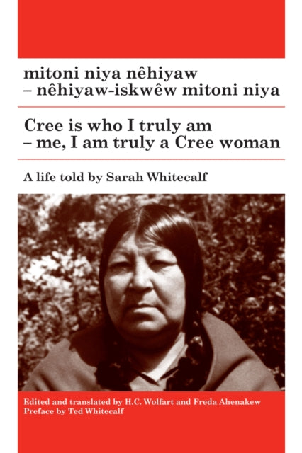 mitoni niya nèhiyaw  Cree is Who I Am  nèhiyawiskwèw mitoni niya  Me I am Truly a Cree Woman