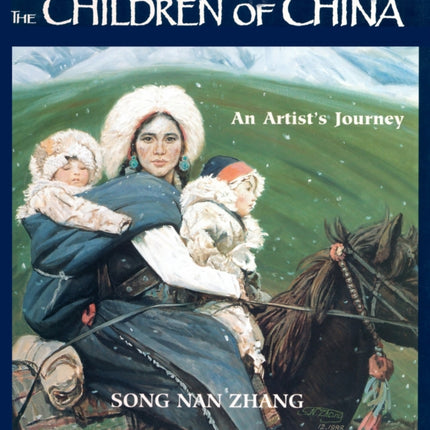 The Children of China: An Artist's Journey