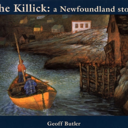 The Killick: A Newfoundland Story