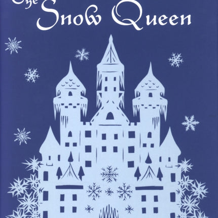 Hans Christian Andersen's The Snow Queen