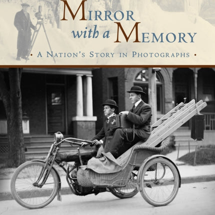 Mirror with a Memory: A Nation's Story in Photographs