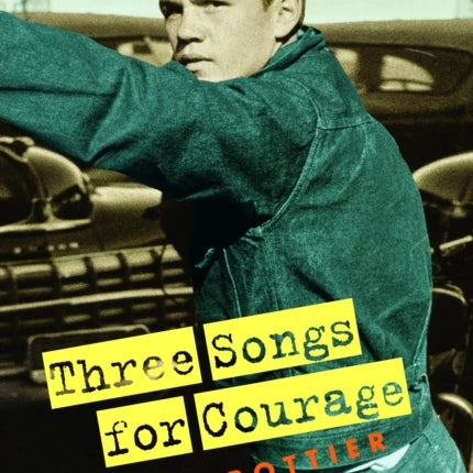 Three Songs for Courage