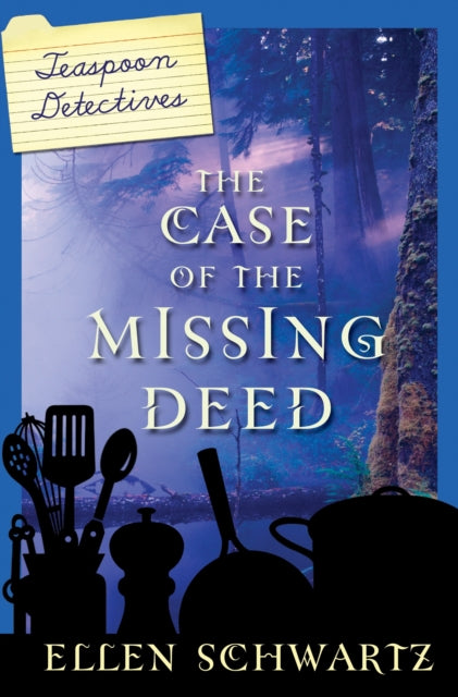 The Case Of The Missing Deed: Teaspoon Detectives