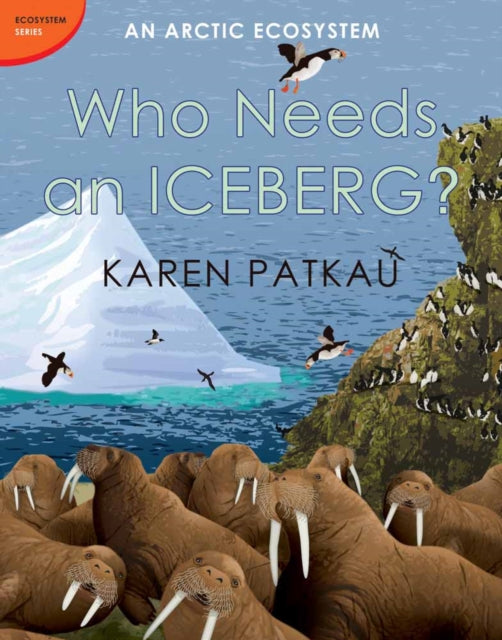 Who Needs An Iceberg?: An Arctic Ecosystem