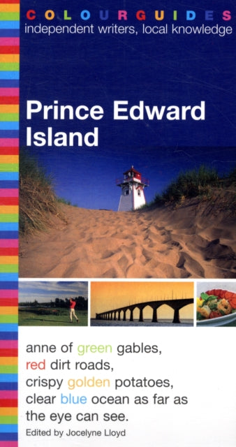 The Prince Edward Island Colourguide 6th Edition Colourguide Prince Edward Island