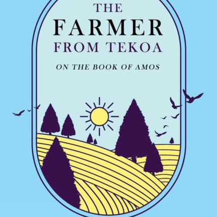 The Farmer from Tekoa