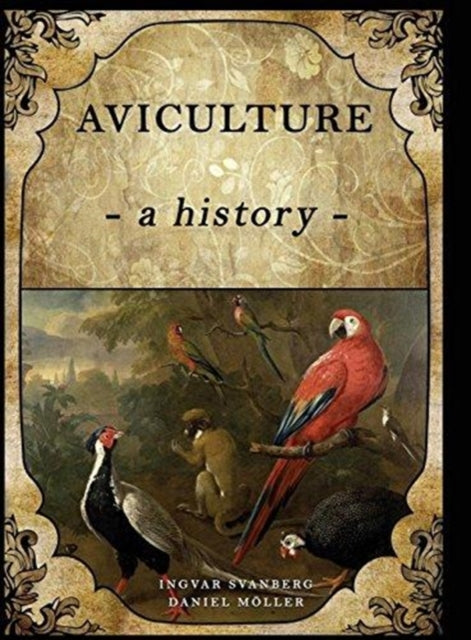 Aviculture A History
