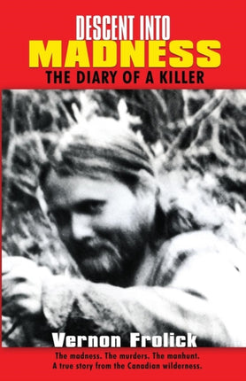 Descent into Madness: The Diary of a Killer