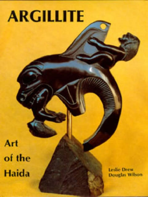 Argillite: Art of the Haida