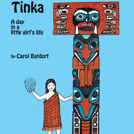 Tinka Coloring Book: A day in a little girl's life