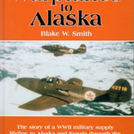 Warplanes to Alaska