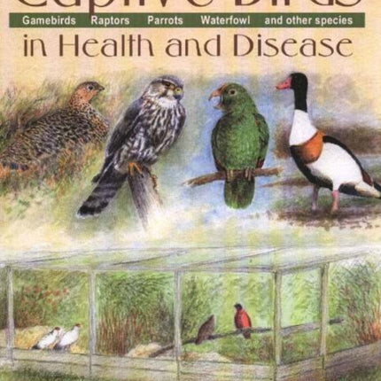 Captive Birds in Health and Disease